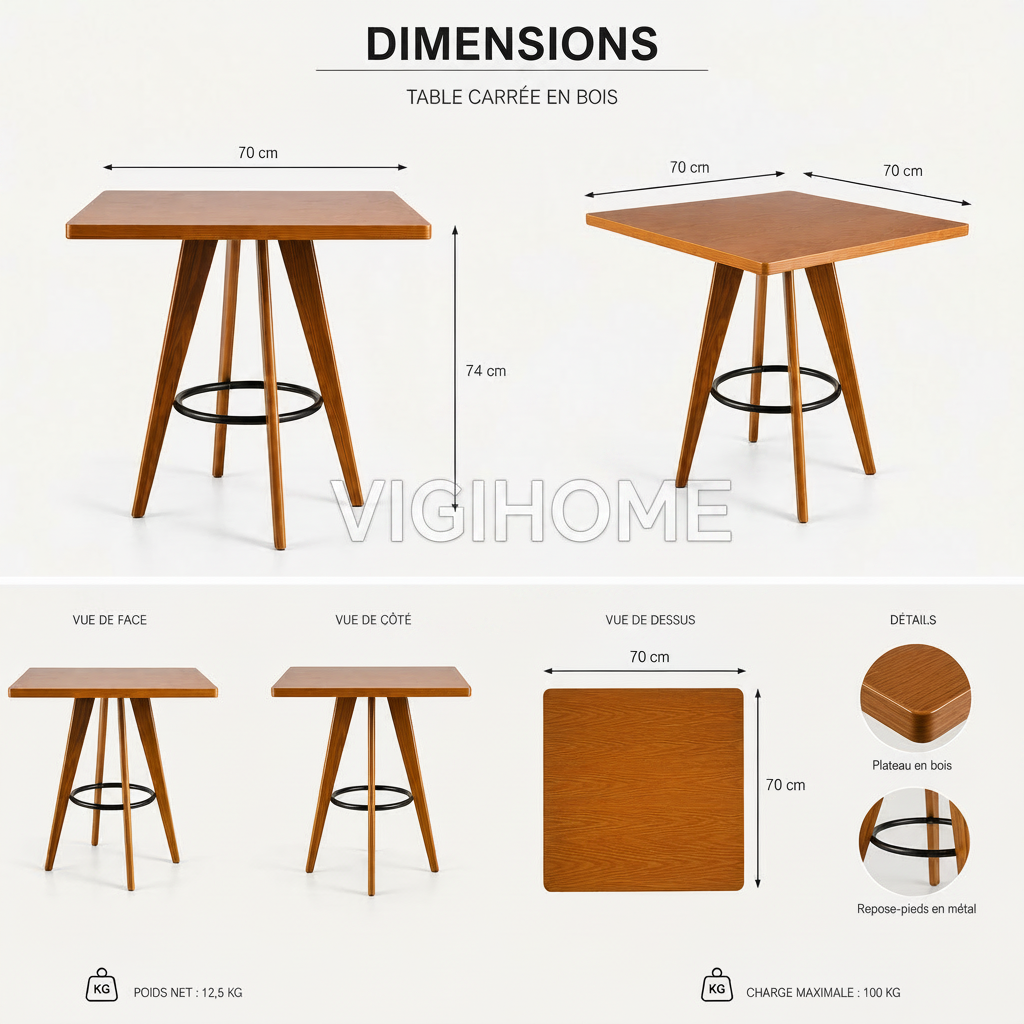 Dimensions de la table 70x70x74 cm